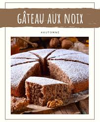 Gateau Aux Noix Gateau Noix Dessert Noix