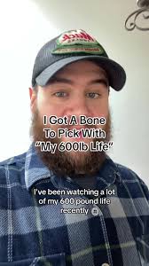 I got a bone to pick with “My 600lb Life” #my600lblife #my600poundlife  #weightloss #weightlosstransformation #weightlossprogress  #weightlossmotivation #weightlossjouney #howtoloseweight ...