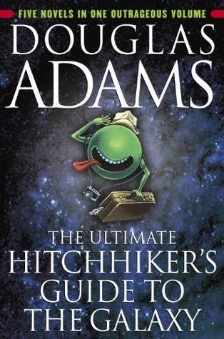 The Ultimate Hitchhiker's Guide to the Galaxy by Douglas Adams | Goodreads