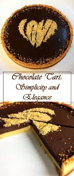 French Chocolate Ganache Tart Recipe Recipe Tart Recipes Chocolate Tart Quick Dessert Recipes