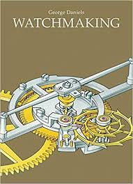 Maybe you would like to learn more about one of these? Watchmaking Daniels George 9780856677045 Amazon Com Books