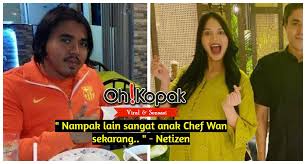 Nampak Lain Sangat Anak Chef Wan Sekarang Netizen Oh Kopak