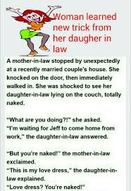 Every now and then in life, you'll come across someone who feels the need to make you wait a few minutes until they get to the punchline. A Woman Saw Her Daughter In Law Relationship Jokes Funny Long Jokes Funny Work Jokes