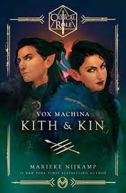 Liz marsham, cast of critical role, critical role. Critical Role Vox Machina Kith Kin By Marieke Nijkamp Critical Role 9780593496626 Penguinrandomhouse Com Books