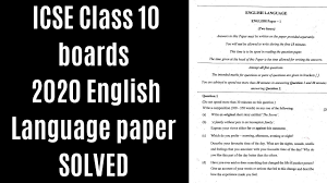 Icse Class 10 Boards 2020 English Language Paper Solved Youtube