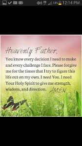 Lord I Need Your Strength Wisdom And Direction Give Me Strength Prayer Changes Things Prayers