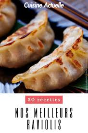 Nos 40 Meilleures Recettes De Raviolis En 2020 Recette De Raviolis Recette Ravioli Recette