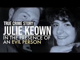 Julie Keown: In the Presence of an Evil Person
