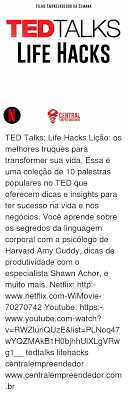 At the very least, you can extend your life by 12 years past the american average if you change how you do things just a little bit. Filmeempreendedor Da Semana Talks Ted Life Hacks Central Empreendedor Ted Talks Life Hacks Licao Os Melhores Truques Para Transformer Sua Vida Essa E Uma Colecao De 10 Palestras Populares No Ted Que