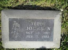 Teddy Lynn Johnson (1971-1993)