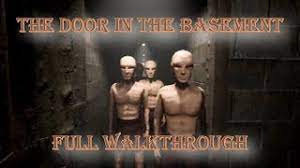 Now go to the door at the far end of the courtyard and head upstairs to. The Door In The Basement Full Walkthrough Youtube
