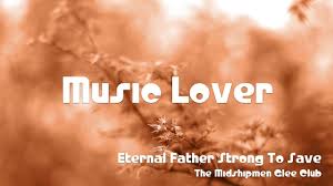 Eternal Father Strong To Save The Midshipmen Glee Club No Copyright Music Youtube Audio In 2020 Copyright Music Glee Club Audio