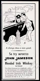 1953 John Jameson Irish Whiskey Police Cop Car Cartoon Vintage Print Ad 8 09 This Is An Original 1953 Print A Jameson Irish Whiskey Irish Whiskey Print Ads 192 results for jameson bottle. www pinterest ph