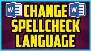 How To Change The Spell Check Language In Word 2016 Quick Easy Word Change Proofing Language Youtube