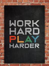 Work Hard Play Harder Poster Print By Posterworld Displate In 2020 Game Room Kids Interior Design Guide Video Game Rooms
