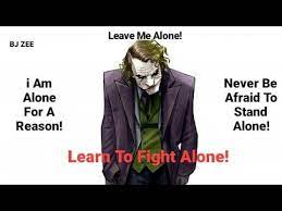 Maybe you would like to learn more about one of these? Why I M Ok Being Alone The Dark Knight Joker Bj Zee Quotes Youtube