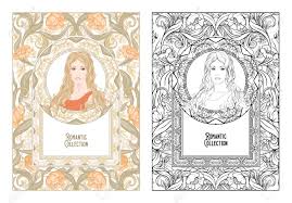 Chose the woman drawing you want to color ! Portrait Of A Woman With Long Hair In Floral Frame In Old Retro Art Nouveau Style Colored And Outline Design Vector Illustration Coloring Page For The Adult Coloring Book With Colored Sample Royalty