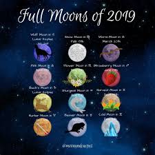 2019 full moons moon astrology moon magic full moon