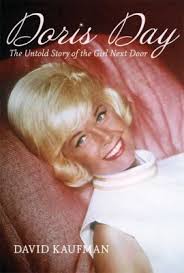 Doris Day : : the untold story of the girl next door /