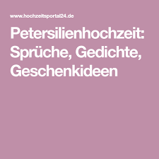 Spielideen, geschenkideen, rezepte und sprüche, speziell zur petersilienhochzeit. Alles Was Ihr Zur Petersilienhochzeit Unbedingt Wissen Solltet Und Tolle Geschenkideen Findet Ihr Bei Uns Petersilienhochzeit Hochzeit Rosenhochzeit