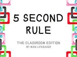 Giveaway 5 Second Rule The Classroom Edition Rules For Kids Classroom Classroom Rules