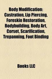 Corset pattern corset tutorial sewing patterns clothes sewing hacks clothing patterns diy corset modification: Body Modification Castration Lip Piercing Bodybuilding Body Art Corset Scarification Trepanning Foot Binding Adornment Body Piercing By Books Llc
