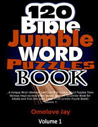 Jul 08, 2019 · bible word scrambles. 120 Bible Jumble Word Puzzle Book A Unique Brain Workout Exercise Of Scramble Word Puzzles From Various Inspirational Bible Verses As Word Scramble Book Volume 1 Bible Jumble Word Series Jay