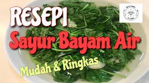 Lagi males yang garing2 bikin yg kuah2 aja Sayur Bayam Air Paling Ringkas Youtube