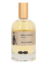 like an Egyptian... Miller et Bertaux parfum - un nouveau parfum pour homme  et femme 2023