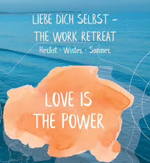 Wir geben dir die besten tipps, damit auch du dich selbst lieben kannst. Liebe Dich Selbst Das The Work Retreat An Der Ostsee The Work Berlin