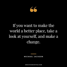 Make it a better place deixa fans de todo mundo sem palavras. 44 Michael Jackson Quotes On Life Friendship