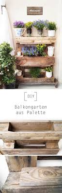 Balkongarten Aus Palette By Nur Noch Diy Anleitung Balkongarten Palettengarten Paletten Garten
