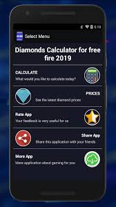 Free fire is the ultimate survival shooter game available on mobile. Diamond Calculator For Free Fire 2019 For Android Apk Download