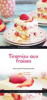 Tiramisu Aux Fraises Recette En 2020 Recette Tiramisu Fraise Recette Avec Des Fraises Tiramisu Fraise