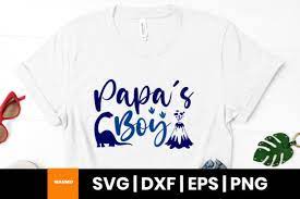 Download Papa S Boy Cute Svg Quote Graphic By Maumo Designs Creative Fabrica