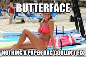 butterface | Butterface, Funny memes, Humor