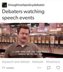 Speech And Debate Image By Emily Hill On Why In 2020 Debate Memes Policy Debate