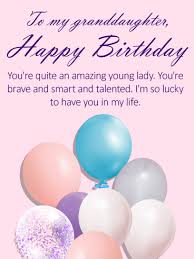 Birthday Cards For Granddaughter Birthday Greeting Cards By Davia Free Ecards In 2020 Geburtstagswunsche Zitate Geburtstagskarten Wunsche Verse Zum Geburtstag