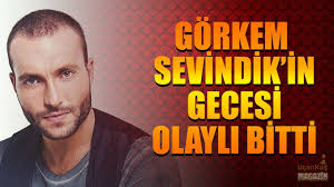 Görkem sevindik 1986 adana doğumludur. Flas Unlu Oyuncu Gorkem Sevindik In Capkinlik Gecesi Olayli Bitti Youtube