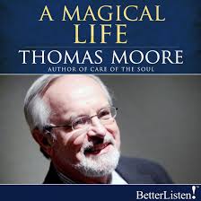 A Magical Life by Thomas Moore