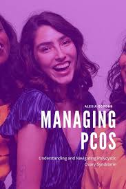 Managing PCOS: Understanding and... book by Alexia Gordon