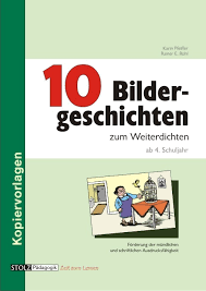 Bildergeschichten zum üben 4 klasse : 10 Bildergeschichten Zum Weiterdichten Schreiben Nach Bildern