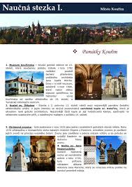 It is located 45 km (28 mi) east of prague.the town centre is well preserved and is protected by law as an urban monument zone Naucne A Interaktivni Stezky Mesto Kourim