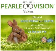 Wishing You A Blessed Good Friday And Easter Holiday Pearle Vision Yukon Is Open Today And Easter Monday From 12 Pm To Eye Care Center Pearle Vision Eye Care