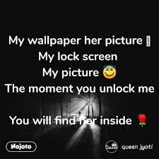On supported models, tap the screen or raise iphone to wake it, then glance at your iphone. My Wallpaper Her Picture My Lock Screen My Pict Nojoto