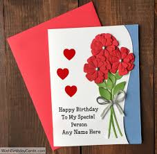 Birthday Greeting Card For Lover With Name Romantic Rose Handmade Birthday Card For Special Person Birthday Card With Name Handmade Birthday Cards Cool Birthday Cards