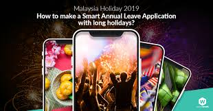 Vacation used for rest, recreation, or travel. How To Smartly Apply For Leave And Enjoy A Long Holiday In Malaysia