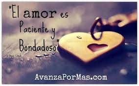 Imagenes Y Carteles Con Versiculos De La Biblia Biblicos El Amor Es Paciente Imagenes Cristianas Frases Cristianas De Amor