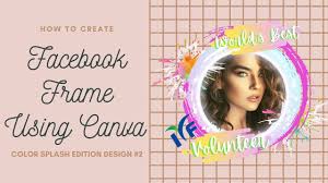 We did not find results for: Create Facebook Frame Using Canva In 12 Mins Color Splash 2021 Tutorial Study With Helena Youtube