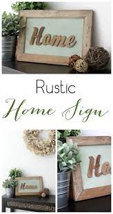 How To Make A Rustic Home Sign Love Create Celebrate Wood Signs Home Decor Home Decor Signs Diy Wood Signs